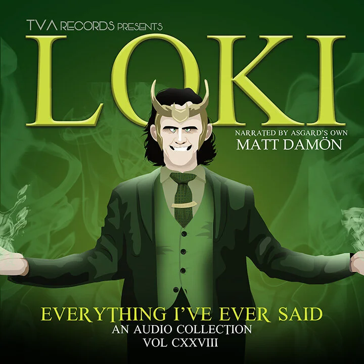 Loki - Everything I've Ever Said vol. CXXVIII — Drew Blank